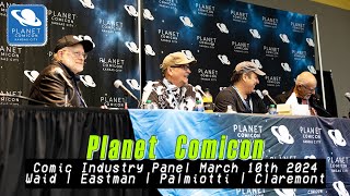 Planet Comicon Panel  Waid  Eastman  Palmiotti  Claremont  Sunday March 10 2024  Kansas City [upl. by Ebenezer247]