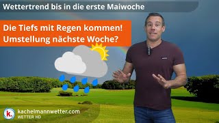 Tiefs mit Regen im Anmarsch  öffnen sie den Weg für eine Wetterumstellung im Mai [upl. by Tebazile]