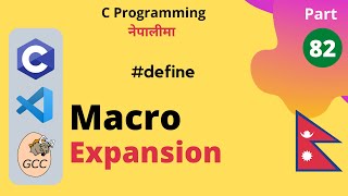 Macro Expansion define  C Programming Tutorial in Nepali 82 [upl. by Gagnon]