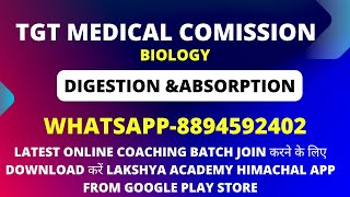 DIGESTION amp ABSORPTIONBIOLOGY TGT MEDICAL COMMMISSIONTET MEDICALLAKSHYAACADEMYHIMACHAL [upl. by Japha]