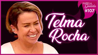 TELMA ROCHA  Prosa Guiada 107 [upl. by Hobbie]