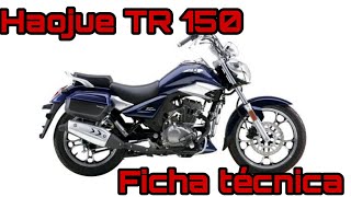 Haojue TR 150  Ficha técnica [upl. by Isia]