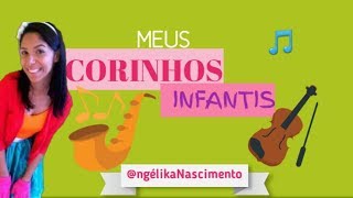 CORINHOS PARA CULTO INFANTIL Angélika Nascimento [upl. by Shaeffer]