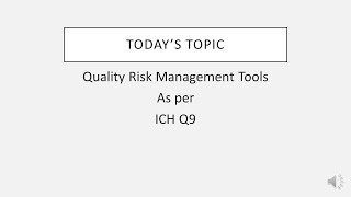 ICH Q9 RISK ASSESSMENT TOOLS [upl. by Fausta65]