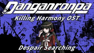 Despair Searching Extended  Danganronpa V3 Killing Harmony OST [upl. by Ratib978]