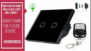 Touch switch panel light wall glass 2 Way EU UNBOX INSTALL [upl. by Adnauqahs607]