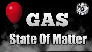 GAS STATE OF MATTER  For Kids  LETS LEARN SCIENCE [upl. by Siger79]