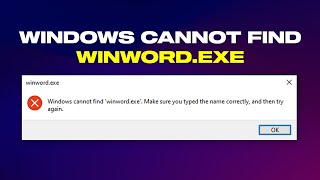 Fix Windows Cannot Find WINWORDEXE  Microsoft Word [upl. by Allicserp]