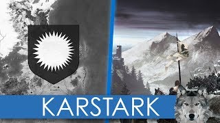 HAUS KARSTARK Geschichte amp Entwicklung  Game of Thrones History [upl. by Jaret]