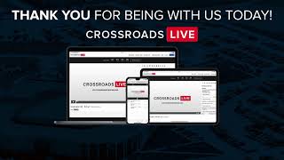 Crossroads Live at 9 am [upl. by Ahsitel544]