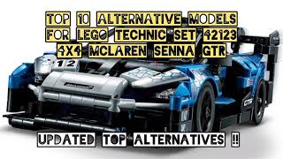 Top 10 Alternative Models for LEGO Technic Set 42123 4x4 McLaren Senna GTR Updated [upl. by Apfel]