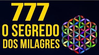 A PODEROSA FREQUÊNCIA 777 PARA MANIFESTAR MILAGRES DINHEIRO INESPERADO E BÊNÇÃOS [upl. by Mansfield]