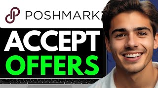 HOW TO ACCEPT OFFERS ON POSHMARK 2024 FULL GUIDE [upl. by Odlanir]