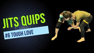 6 Jits Quips TOUGH LOVE Sub only no time limit MATCHES [upl. by Codi]