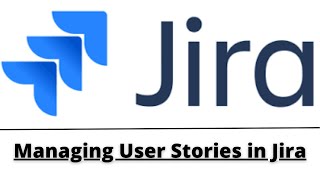 Managing User Stories in Jira  How to write User Story and Acceptance Criteria in JIRA [upl. by Ragse]