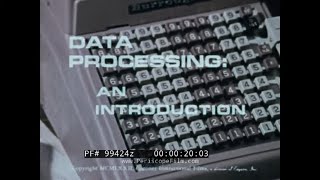 DATA PROCESSING AN INTRODUCTION 1972 KEY PUNCH COMPUTER amp MAGNETIC TAPE EDUCATIONAL FILM 99424z [upl. by Ylluz561]