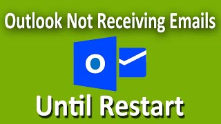 How To Fix Microsoft Outlook Not Sending or Receiving Emails Until Restart [upl. by Andria782]