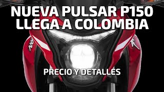 Nueva Pulsar 150 El mejor precio en Colombia  Primeras impresiones ¿LA MEJOR en su segmento [upl. by Lemuela349]