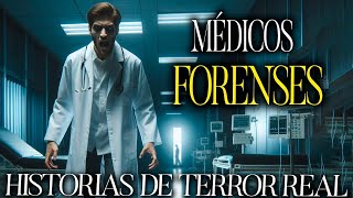 4 relatos de terror DE MEDICOS FORENSES en la MORGUE trabajador de la morgue revela secretos [upl. by Ulric]