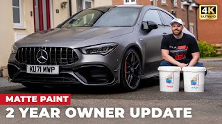 CLA45s AMG Magno Matte paint 2 year update [upl. by Anyl646]