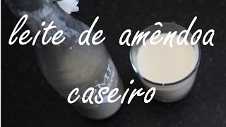 Leite de Amêndoas Caseiro  Homemade Almond Milk  Joanabbl 172 [upl. by Akcinehs]