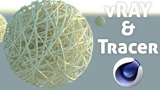 Cinema 4D Vray and Tracer [upl. by Lenra]