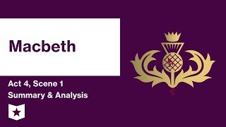 Macbeth by William Shakespeare  Act 4 Scene 1 Summary amp Analysis [upl. by Boesch]