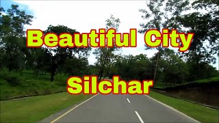 Interesting Facts about Silchar City in Hindi  Tourist places in Silchar city [upl. by Adekan]