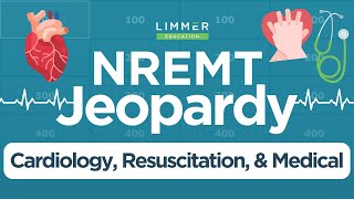 NREMT Cardiology Resuscitation and Medical Jeopardy [upl. by Hallie]