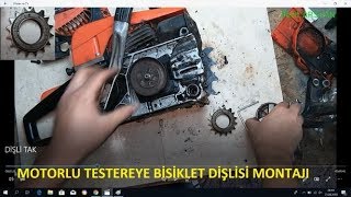 motorlu testereye bisiklet dişlisi montajı  motor saw blades gear mounting [upl. by Patman512]