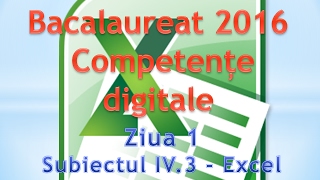 Competente digitale 2016  Ziua 1  Excel [upl. by Arada]