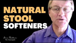 Natural Stool Softeners  7 Easy Ways To Make Your Stool Soft  Ask Eric Bakker [upl. by Stokes]