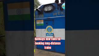 Railways new rules for booking longdistance trains dinkaalindia bangalirkhabar news [upl. by Brenna]