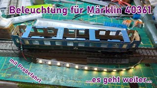 Beleuchtung für Märklin 40361 KarwendelExpress [upl. by Horodko]