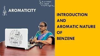 Aromaticity 1  Introduction and Aromatic nature of benzene [upl. by Fronniah32]