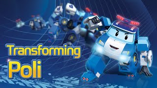 Transforming Poli  Robocar POLI Special [upl. by Niple]