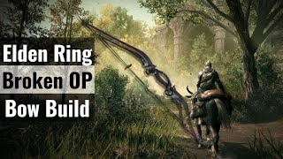 Elden Ring  Absolutely Broken OP Bow Build Ansbachs Longbow [upl. by Meingolda432]