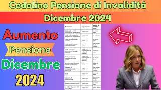 Cedolino Pensione di Invalidità Dicembre 2024 Date e Importi FINALMENTE [upl. by Eart]