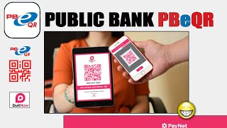 Public Bank DuitNow QRPay by Paynet  National QRPay 📱 [upl. by Igor692]