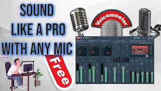 Sound like a PRO with any MIC Voicemeeter tutorial [upl. by Piks]