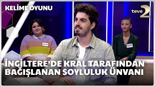 İngiltere’de kral tarafından bağışlanan soyluluk ünvanı  Kelime Oyunu [upl. by Derinna]