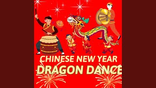 Chinese New Year Dragon Dance [upl. by Tod]