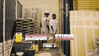 SCHUUR OMBOUWEN NAAR STUDIO  PART 1 [upl. by Orlosky]