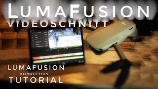 LumaFusion Tutorial Deutsch Dji Mavic Mini Deutsch Videoschnitt [upl. by Sioled]