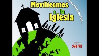 Movilicemos a la Iglesia [upl. by Seto]