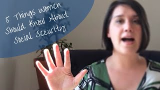 5 Social Security Facts Every Woman Should Know [upl. by Otrebilif]