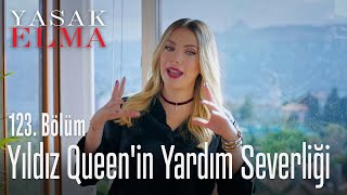 Yıldız Queenin yardım severliği  Yasak Elma 123 Bölüm [upl. by Shewchuk]