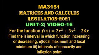 LOCAL MAXIMUM AND MINIMUM INTERVAL OF CONCAVITY MA3151 UNIT2 VIDEO16 [upl. by Edroi]