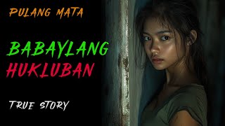 BABAYLANG HUKLUBAN  Aswang Story [upl. by Ahsiakal]