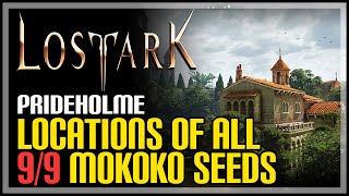 Prideholme All Mokoko Seed Locations Lost Ark [upl. by Drolyag]